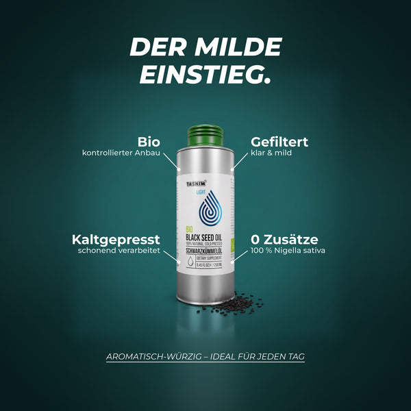 Der milde Einstieg: Bio aus kontrolliertem Anbau, gefiltert und klar, kaltgepresst, 0 Zusätze, 100 % Nigella sativa