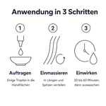 Anwendung in 3 Schritten: Auftragen, Einmassieren, Einwirken 20 bis 60 Minuten und anschließend auswaschen