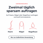 Anwendung: zweimal täglich sparsam auf Haare, Nägel oder Nagelhaut auftragen – nur zur äußerlichen Anwendung
