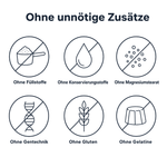 Ohne unnötige Zusätze: ohne Füllstoffe, ohne Konservierungsstoffe, ohne Magnesiumstearat, ohne Gentechnik, ohne Gluten, ohne Gelatine