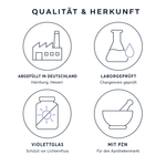 Qualität und Herkunft: abgefüllt in Hainburg in Deutschland, laborgeprüft und chargenrein, Violettglas mit Lichtschutz, mit PZN für den Apothekenmarkt