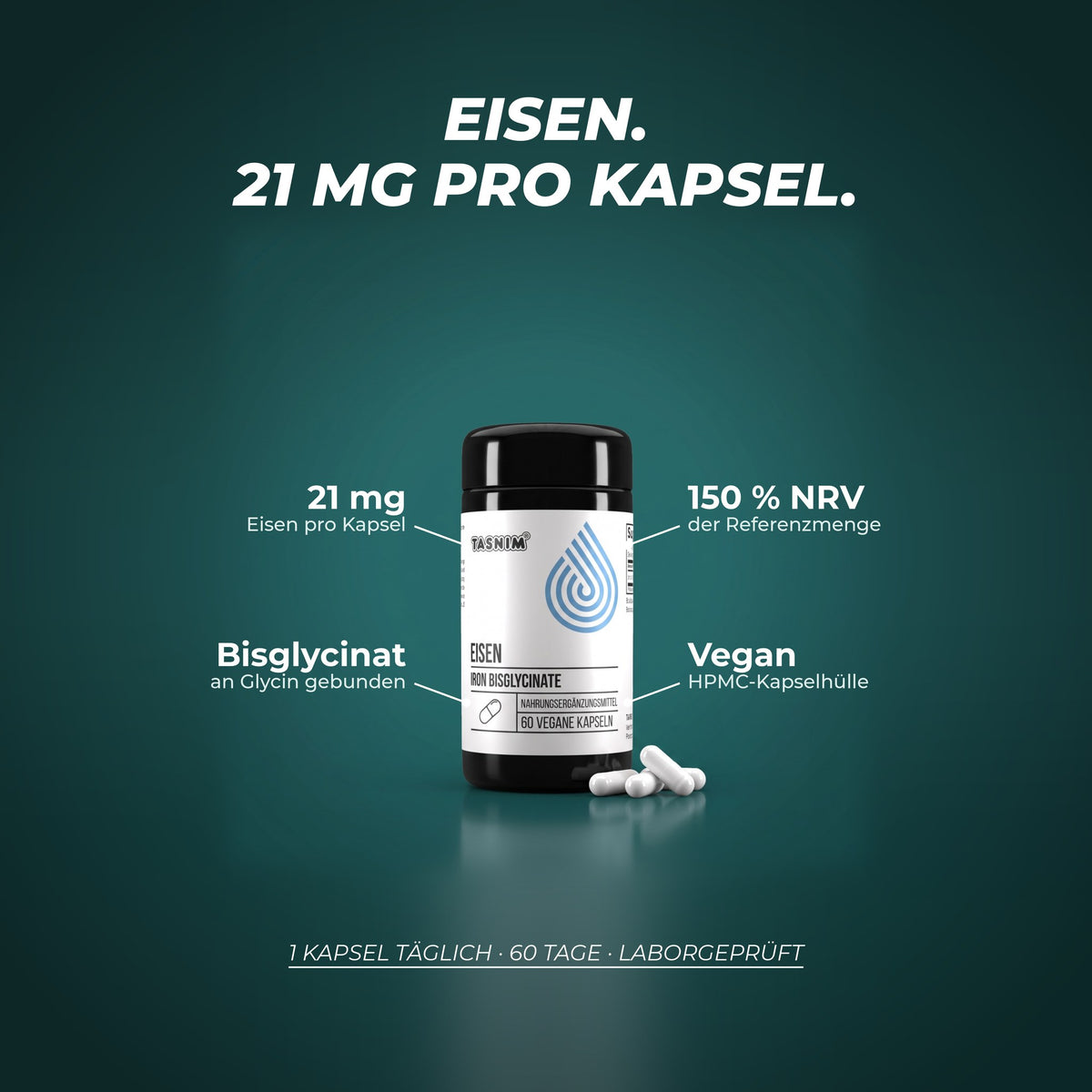 Eisen, 21 mg pro Kapsel: 150 % der Referenzmenge (NRV), als Eisenbisglycinat an Glycin gebunden, vegane HPMC-Kapselhülle, 1 Kapsel täglich reicht 60 Tage